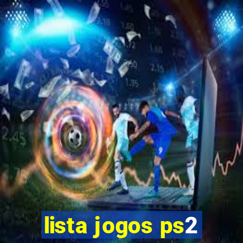 lista jogos ps2